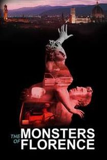 THE MONSTERS OF FLORENCE