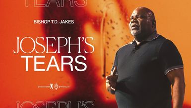 TD Jakes- Joseph's Tears