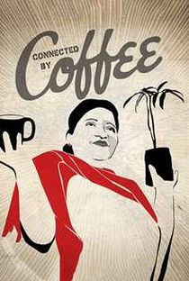 CONNECTED BY COFFEE