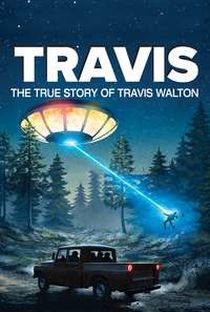 Travis: The True Story Of Travis Walton