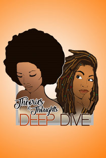 THEORIES & THOUGHTS DEEP DIVE SE2 EP5