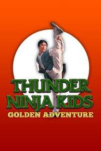 Thunder Ninja Kids: Golden Adventure