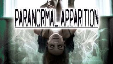 PARANORMAL APPARITION