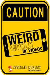 WEIRD WORLD OF VIDEOS