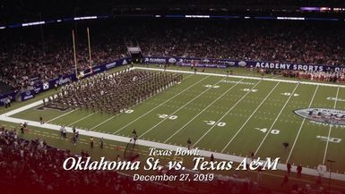 Texas Bowl 2019- TAMU vs Oklahoma State