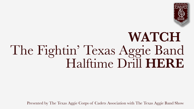 Fightin' Texas Aggie Band Halftime Drill September 2, 2023 - TAMU vs New Mexico