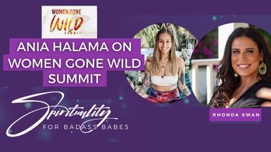 Ania Halama on Women Gone Wild Summit