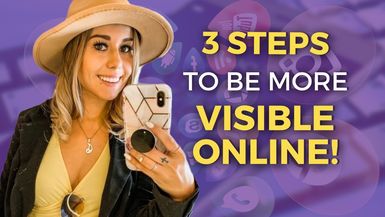 3 Steps To Increase Your Online Visibility