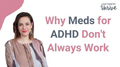 Why Common Meds for ADHD Don't Always Work