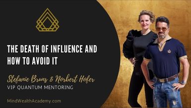 The Death of Influence and How To Avoid It