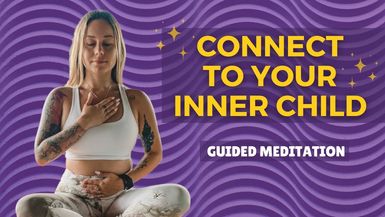Connect with your inner child meditation