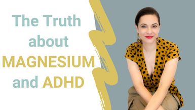The Truth About Magnesium and ADHD Treatments