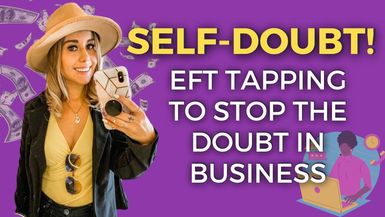Clearing Self Doubt in Business 