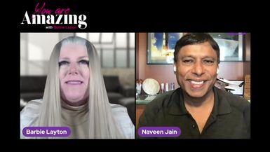 You Are Amazing - Barbie Layton with Naveen Jain