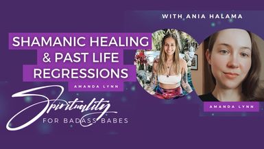 Shamanic Healing & Past Life Regression