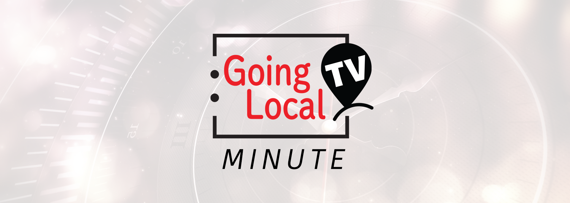 Going Local Minute channel