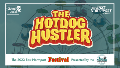The Hotdog Hustler - 2023 East Northport Festival