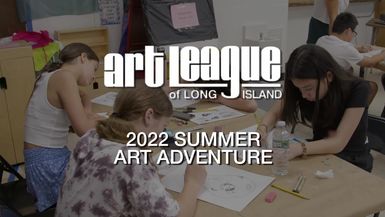 Art League of Long Island: Summer Art Adventure
