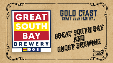 Great South Bay & Ghost Breweries - 2nd Gold Coast Craft Beer Festival