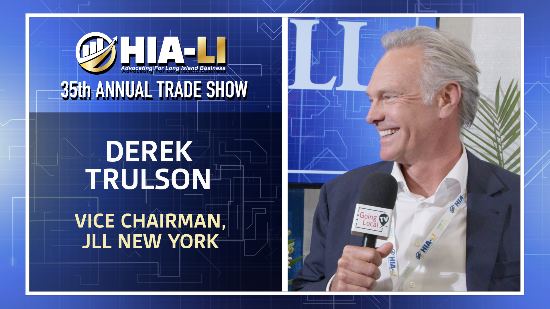 Derek Trulson, JLL New York - HIA-LI 35th Annual Trade Show