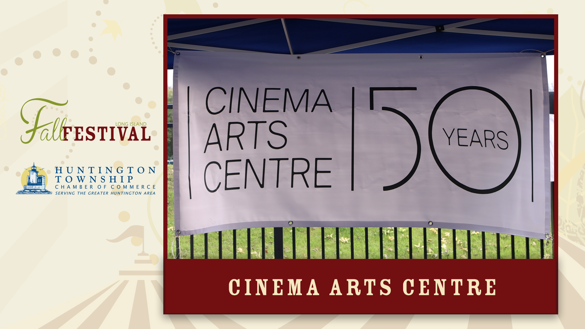 Cinema Arts Centre - 2023 Long Island Fall Festival