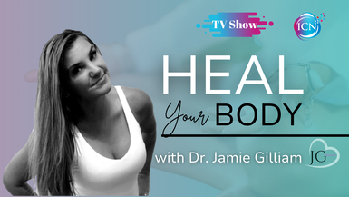 Heal Your Body with Dr. Jamie Gilliam channel