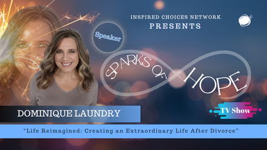 Life Reimagined: Creating An Extraordinary Life After Divorce – Dominique Laundry
