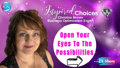  Open Your Eyes To The Possibilities - Christine McIver