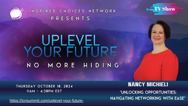 Unlocking Opportunities: Navigating Networking with Ease - Nancy Michieli