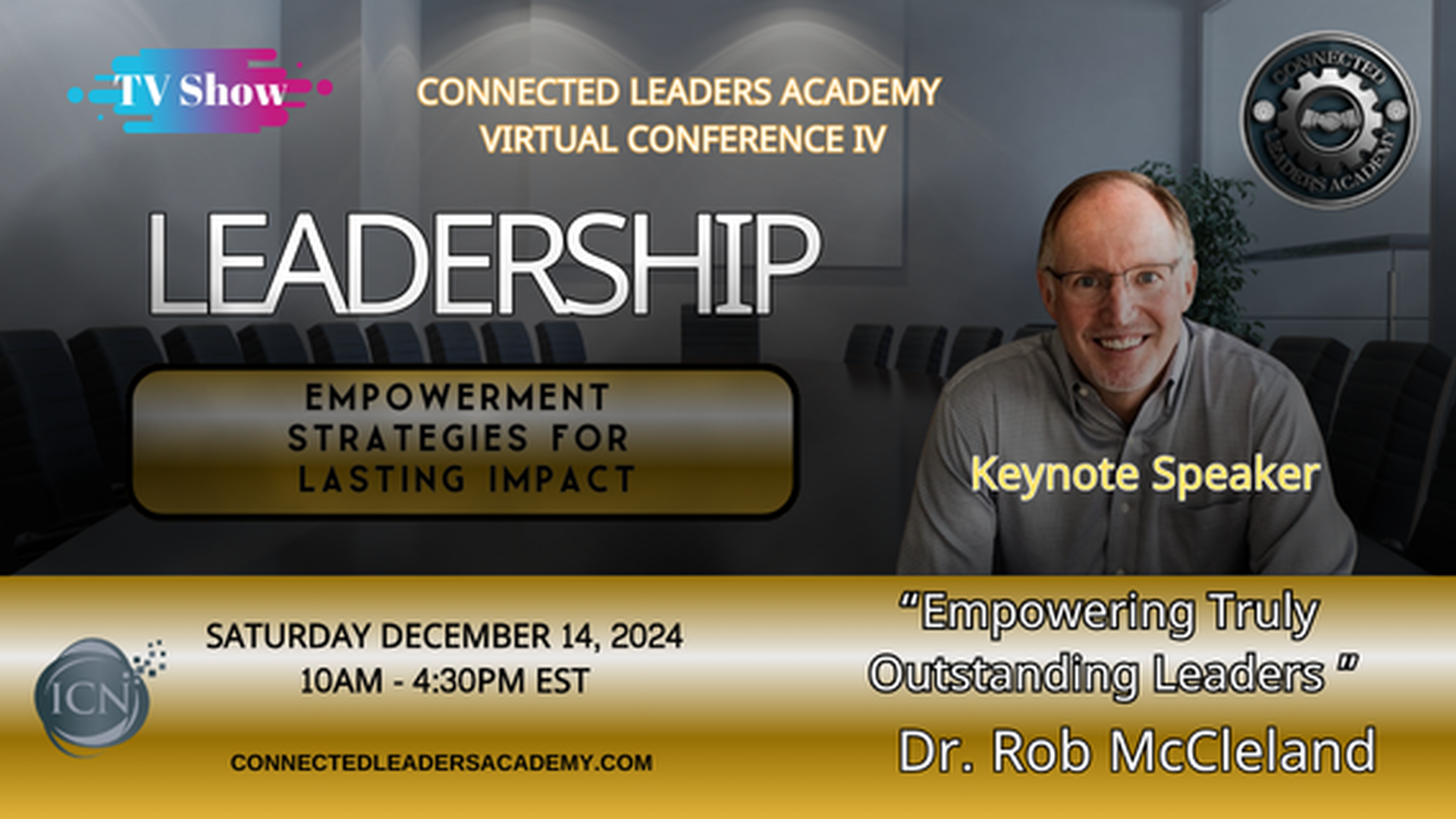 Empowering Truly Outstanding Leaders - Dr. Rob McCleland