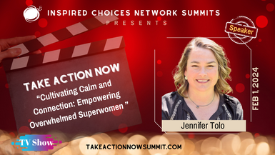 Cultivating Calm And Connection: Empowering Overwhelmed Superwomen – Jennifer Tolo