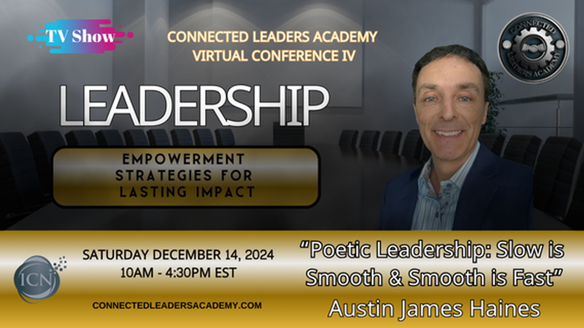 Poetic Leadership: Slow is Smooth & Smooth is Fast - Austin James Haines