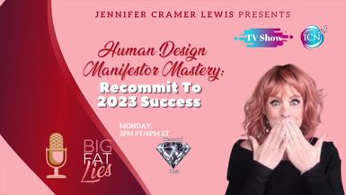 Human Design Manifestor Mastery: Recommit To 2023 Success
