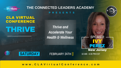 Thrive And Accelerate Your Health & Wellness – Ivy Perez 