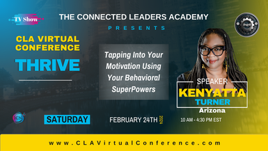 Tapping Into Your Motivation Using Your Behavioral SuperPowers – Kenyatta Turner, MM, BSPC