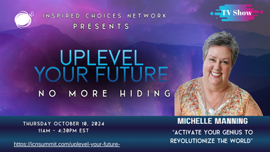 Activate Your Genius To Revolutionize the World - Michelle Manning