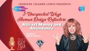 TV - 5 Unexpected Ways Human Design Reflectors Attract Money And Abundance