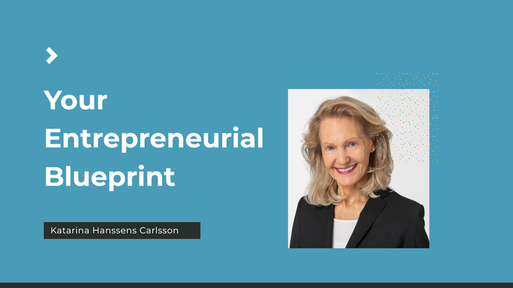 Your Entrepreneurial Blueprint