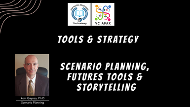 Scenario Planning, Futures Tools & Storytelling