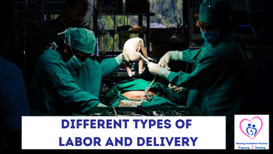 Labor & Delivery: Different Types 