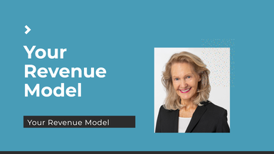 Your Revenue Model