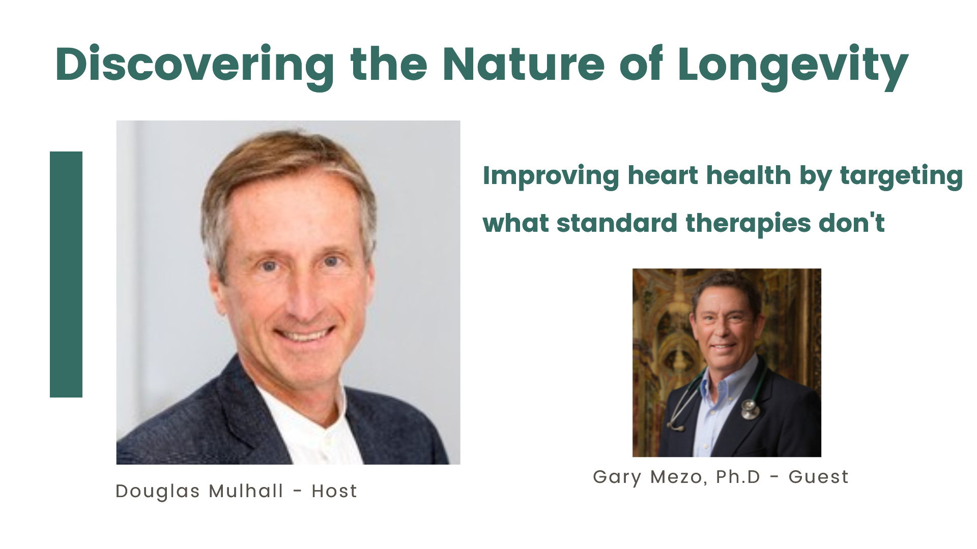 Improving Hearth Health by targeting what standard therapies don't