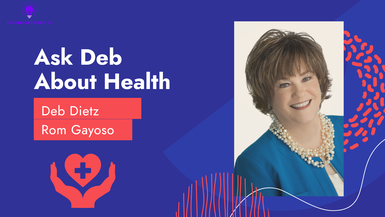 Ask Deb About Health
