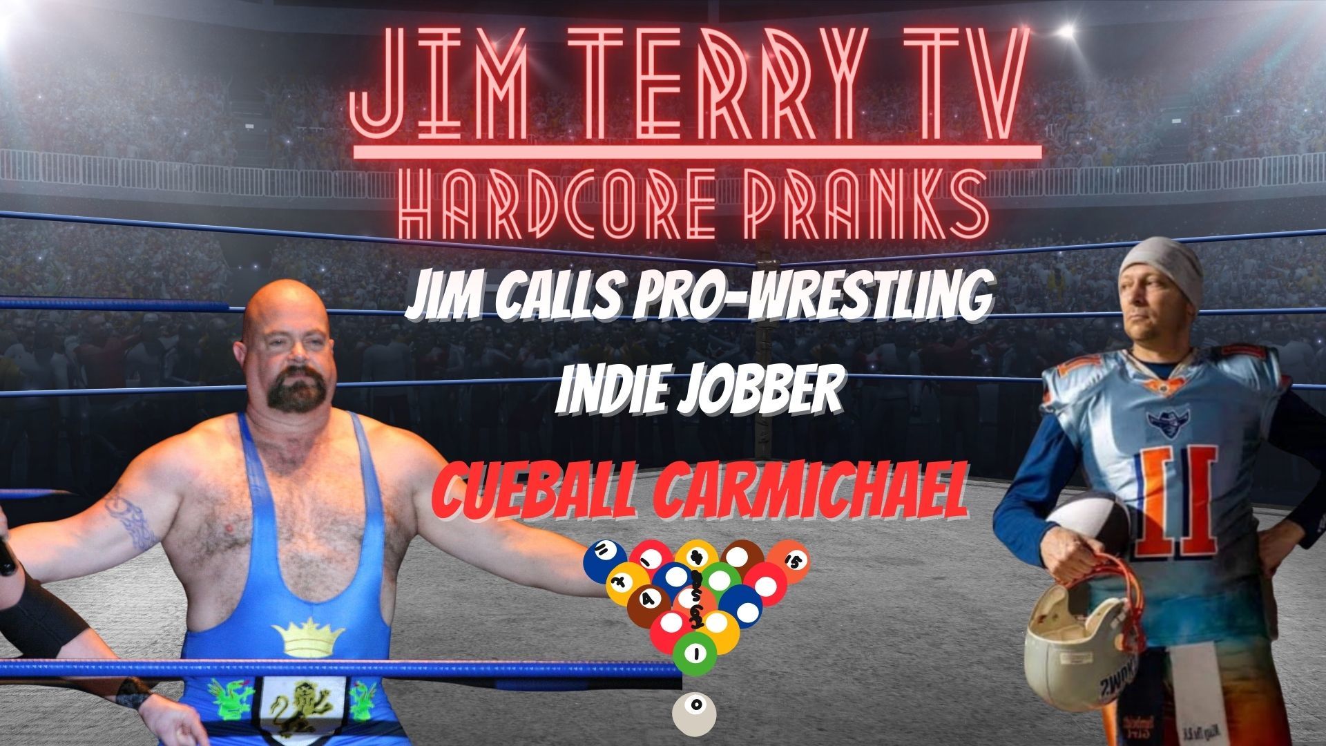 #33 Jim Pranks Jobber Wrestler Cueball Carmicheal