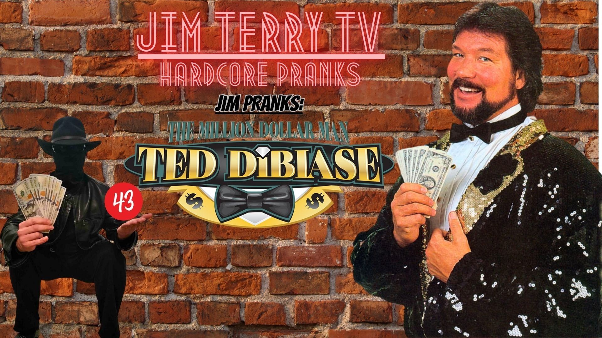 #43 Jim Pranks: "The Million Dollar Man" Ted DiBiase