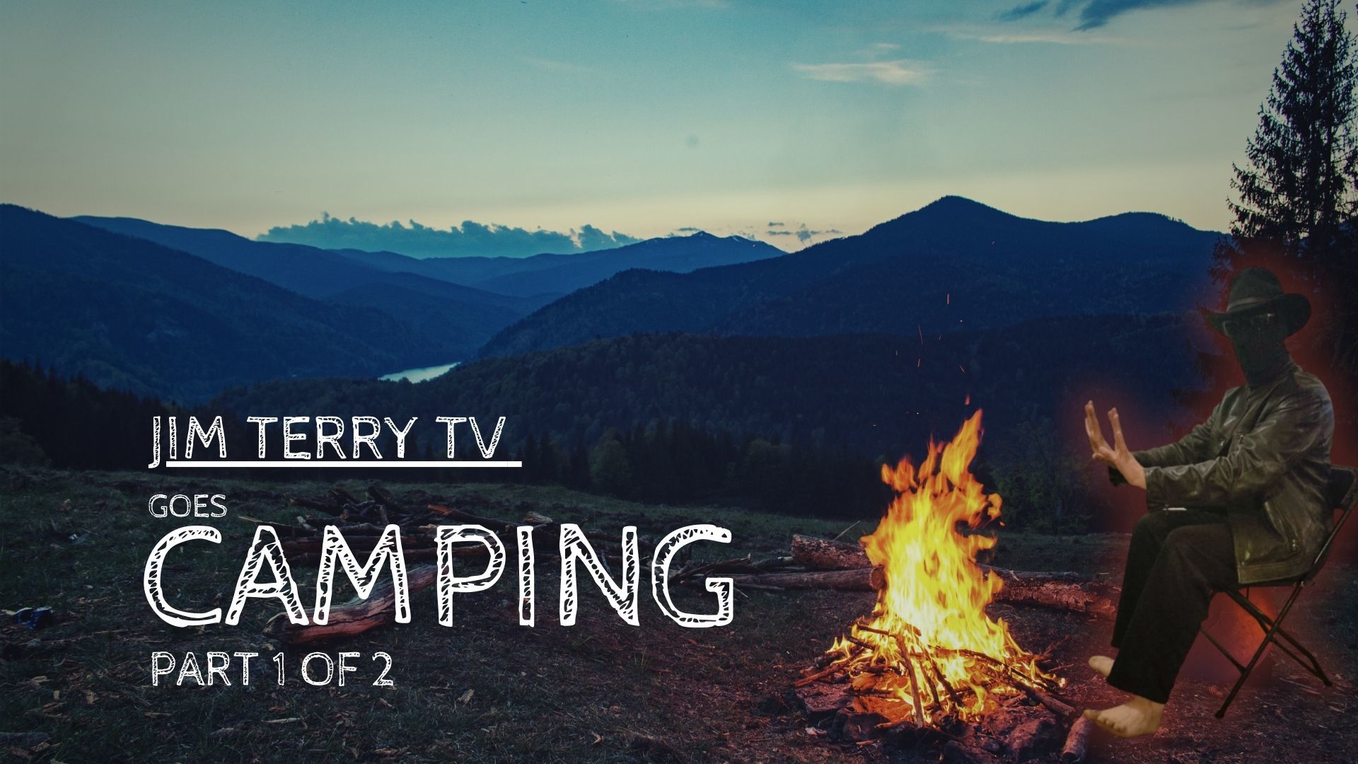 Jim Terry TV GOES Camping (Part 1 of 2) (S1:E29)