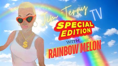 JTTV: Special Edition W/ Rainbow Melon (S2:E44)