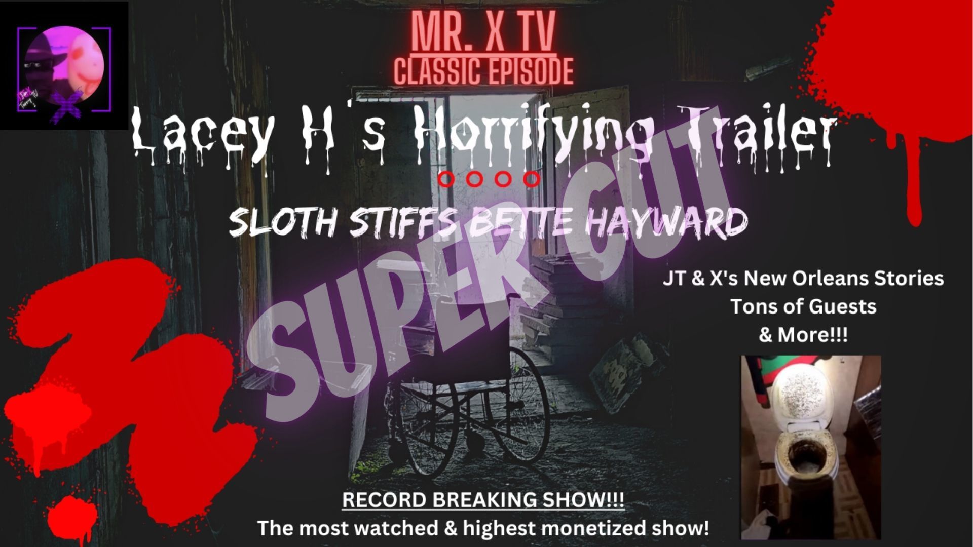 Super Cut: Lacey H's Horrifying Trailer