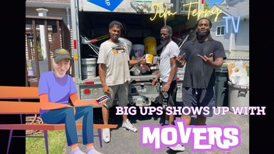 Special Event JTTV: Big Ups Shows Up W/ Movers! (S2:E35)