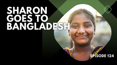 Sharon Goes to Bangladesh